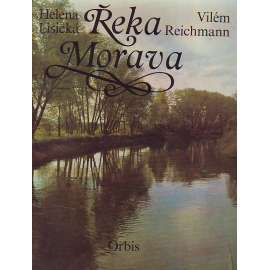 Řeka Morava (historie, fotografie, mj. Šumperk, Tovačov, Bzenec, Kroměříž, Olomouc)